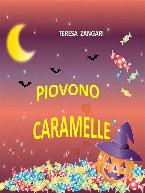 Title details for Piovono Caramelle by Teresa Zangari - Available